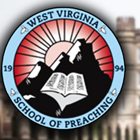 West Virginia School Of Preaching